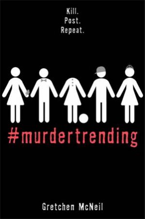 #MurderTrending by Gretchen McNeil