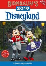 Birnbaums 2019 Disneyland Resort The Official Guide