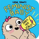 Feminist Baby Finds Her Voice