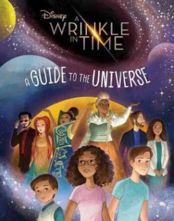 A Wrinkle In Time: A Guide To The Universe by Kari Sutherland & Viven Wu