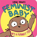Feminist Baby Hes A Feminist Too