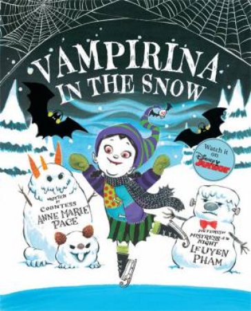 Vampirina in the Snow by Anne Marie Pace