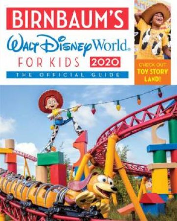 Birnbaum's 2020 Walt Disney World For Kids: The Official Guide by Various