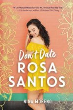 Dont Date Rosa Santos