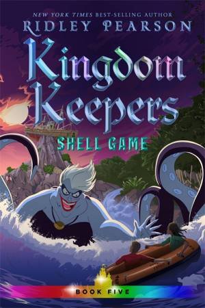 Kingdom Keepers V: Shell Game by Ridley Pearson