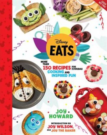 Disney Eats by Joy Howard