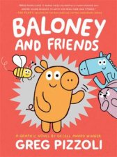 Baloney And Friends