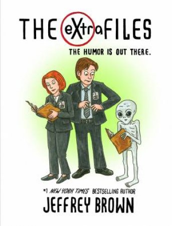 The eXtra Files by Jeffrey Brown
