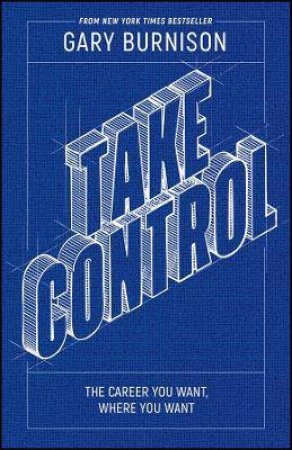 Take Control by Gary Burnison