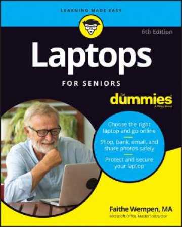 Laptops For Seniors For Dummies by Faithe Wempen