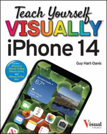 Teach Yourself VISUALLY iPhone 14 by Guy Hart-Davis