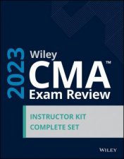 Wiley CMA Exam Review 2023 Instructor Kit Complete Set