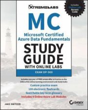 Microsoft Certified Azure Data Fundamentals Study Guide With Online Labs Exam DP900