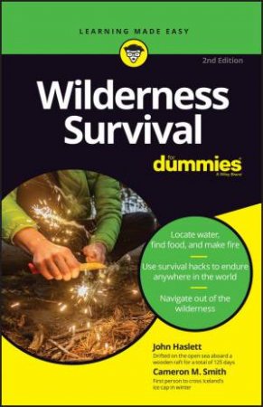 Wilderness Survival For Dummies by John F. Haslett & Cameron M. Smith