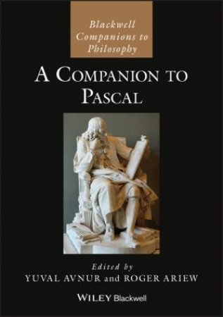 A Companion to Pascal by Yuval Avnur & Roger Ariew