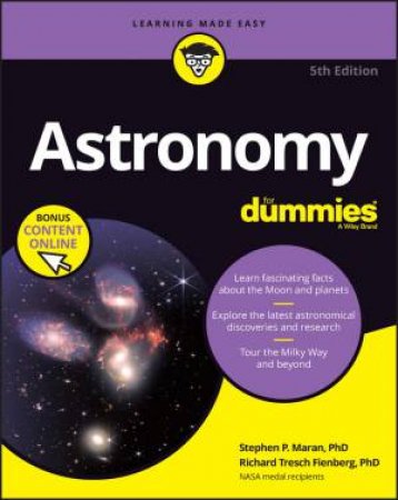 Astronomy For Dummies (+ Chapter Quizzes Online) by Stephen P. Maran & Richard T. Fienberg