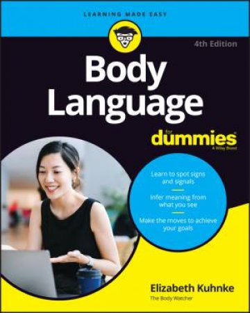 Body Language For Dummies by Elizabeth Kuhnke
