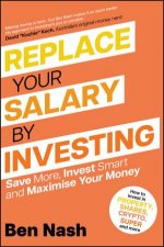 Replace Your Salary By Investing  Save More Invest