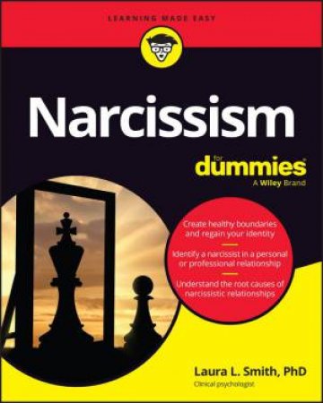 Narcissism For Dummies by Laura L. Smith