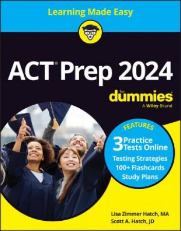 ACT Prep 2024 For Dummies with Online Practice by Lisa Zimmer Hatch & Scott A. Hatch