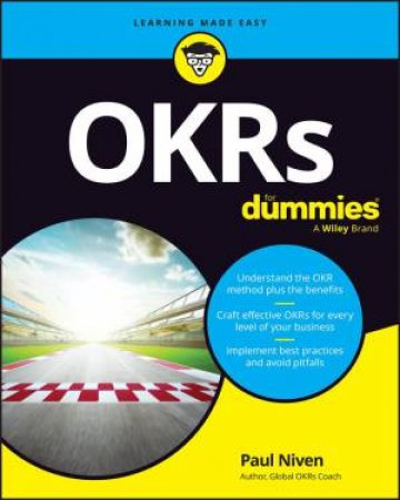 OKRs For Dummies by Paul R. Niven