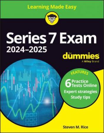 Series 7 Exam 2023/2024 For Dummies (+ Practice Tests Online) by Steven M. Rice