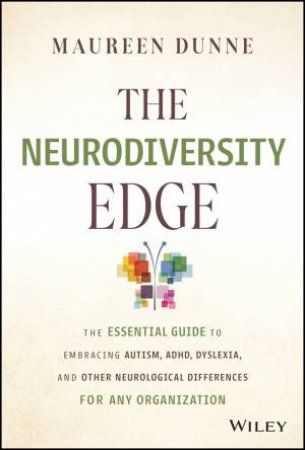 The Neurodiversity Edge by Maureen Dunne