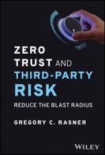 Zero Trust and ThirdParty Risk
