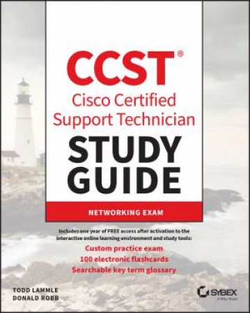 CCST Cisco Certified Support Technician Study Guide by Todd Lammle