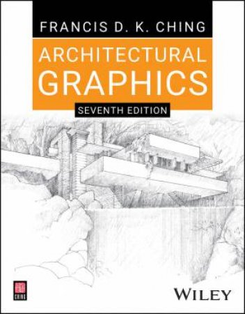 Architectural Graphics by Francis D. K. Ching