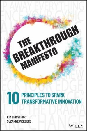 The Breakthrough Manifesto by Kim Christfort & Suzanne Vickberg