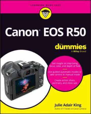 Canon EOS R50 For Dummies by Julie Adair King