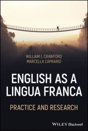 English as a Lingua Franca by William J. Crawford & Marcella Caprario