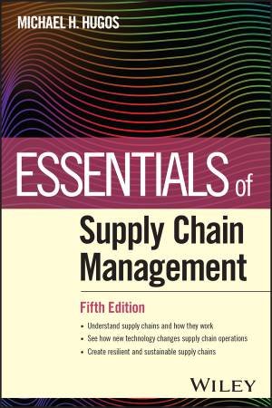 Essentials of Supply Chain Management by Michael H. Hugos