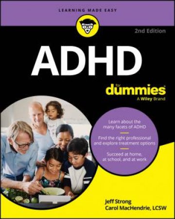 ADHD For Dummies by Jeff Strong & Carol MacHendrie