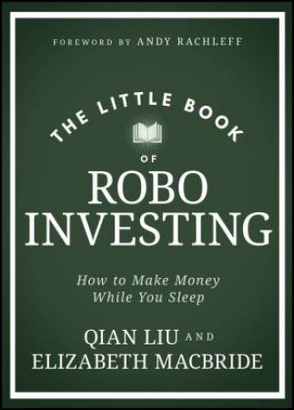 The Little Book of Robo Investing