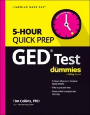 GED Test 5Hour Quick Prep For Dummies