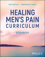 Healing Mens Pain Curriculum Workbook