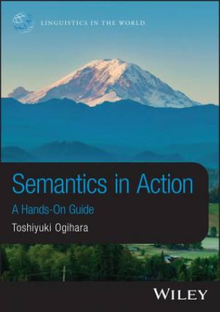 Semantics in Action by Toshiyuki Ogihara