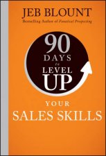 90 Days to Level Up Your Sales Skills