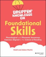 Droppin Knowledge on Foundational Skills