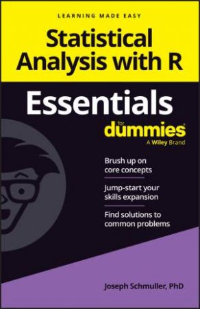 Statistical Analysis with R Essentials For Dummies by Joseph Schmuller