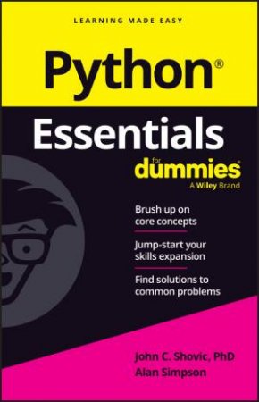 Python Essentials For Dummies by John C. Shovic & Alan Simpson