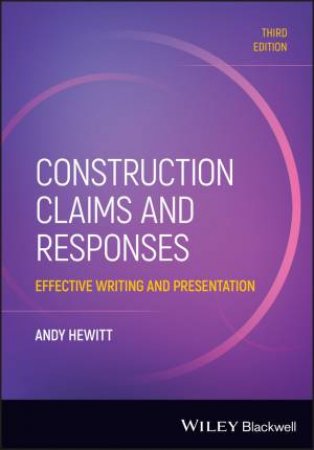 Construction Claims and Responses by Andy Hewitt