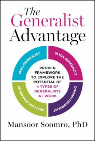 The Generalist Advantage by Mansoor Soomro