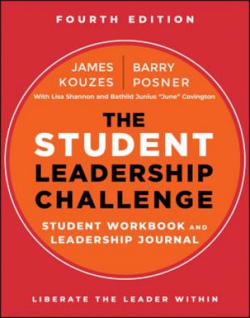 The Student Leadership Challenge by James M. Kouzes & Barry Z. Posner