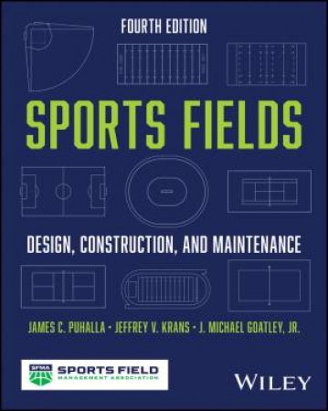 Sports Fields by James C. Puhalla & Jeffrey V. Krans & J. Michael Goatley