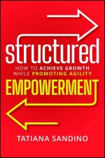 STRUCTURED EMPOWERMENT