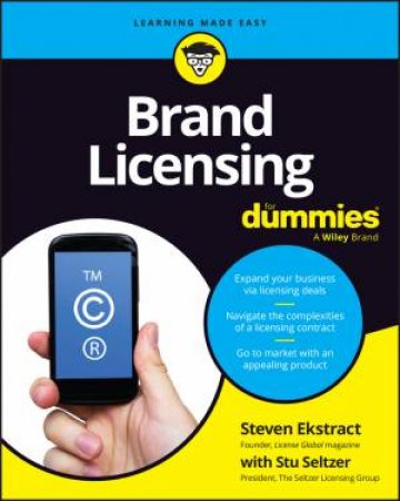Brand Licensing For Dummies by Steven Ekstract & Stu Seltzer