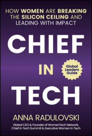 Chief in Tech by Anna Radulovski
